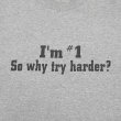 画像2: 00's I'm #1 so why try harder プリントTシャツ “GRAY” (2)